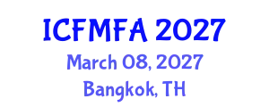 International Conference on Fluid Mechanics and Flow Analysis (ICFMFA) March 08, 2027 - Bangkok, Thailand
