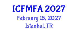 International Conference on Fluid Mechanics and Flow Analysis (ICFMFA) February 15, 2027 - Istanbul, Turkey