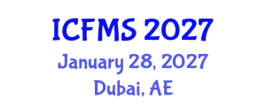 International Conference on Food Manufacturing and Safety (ICFMS) January 28, 2027 - Dubai, United Arab Emirates