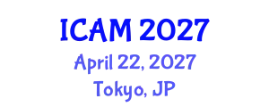 International Conference on Applied Mathematics (ICAM) April 22, 2027 - Tokyo, Japan