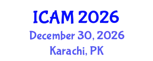 International Conference on Applied Mathematics (ICAM) December 30, 2026 - Karachi, Pakistan
