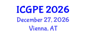 International Conference on Geosciences and Petroleum Engineering (ICGPE) December 27, 2026 - Vienna, Austria