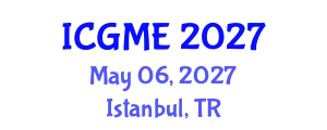 International Conference on Green Manufacturing Engineering (ICGME) May 06, 2027 - Istanbul, Turkey
