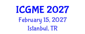 International Conference on Green Manufacturing Engineering (ICGME) February 15, 2027 - Istanbul, Turkey