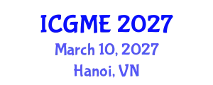 International Conference on Green Manufacturing Engineering (ICGME) March 10, 2027 - Hanoi, Vietnam