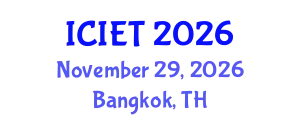 International Conference on Industrial Engineering and Technology (ICIET) November 29, 2026 - Bangkok, Thailand