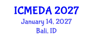 International Conference on Mechanical Engineering Design and Analysis (ICMEDA) January 14, 2027 - Bali, Indonesia