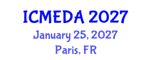 International Conference on Mechanical Engineering Design and Analysis (ICMEDA) January 25, 2027 - Paris, France