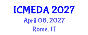 International Conference on Mechanical Engineering Design and Analysis (ICMEDA) April 08, 2027 - Rome, Italy