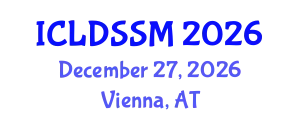 International Conference on Land Degradation and Sustainable Soil Management (ICLDSSM) December 27, 2026 - Vienna, Austria