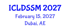 International Conference on Land Degradation and Sustainable Soil Management (ICLDSSM) February 15, 2027 - Dubai, United Arab Emirates