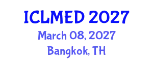 International Conference on Land Management and Economic Development (ICLMED) March 08, 2027 - Bangkok, Thailand