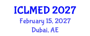 International Conference on Land Management and Economic Development (ICLMED) February 15, 2027 - Dubai, United Arab Emirates