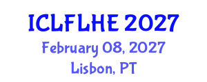International Conference on Language Futures: Languages in Higher Education (ICLFLHE) February 08, 2027 - Lisbon, Portugal
