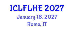 International Conference on Language Futures: Languages in Higher Education (ICLFLHE) January 18, 2027 - Rome, Italy