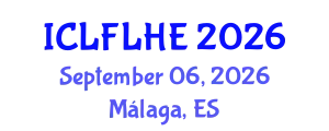 International Conference on Language Futures: Languages in Higher Education (ICLFLHE) September 06, 2026 - Málaga, Spain