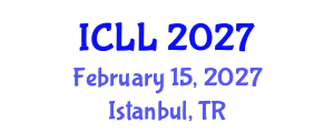 International Conference on Language Learning (ICLL) February 15, 2027 - Istanbul, Turkey