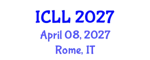 International Conference on Language Learning (ICLL) April 08, 2027 - Rome, Italy