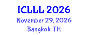 International Conference on Languages, Literature and Linguistics (ICLLL) November 29, 2026 - Bangkok, Thailand
