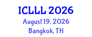 International Conference on Languages, Literature and Linguistics (ICLLL) August 19, 2026 - Bangkok, Thailand