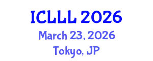 International Conference on Languages, Literature and Linguistics (ICLLL) March 23, 2026 - Tokyo, Japan