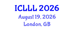 International Conference on Languages, Literature and Linguistics (ICLLL) August 19, 2026 - London, United Kingdom