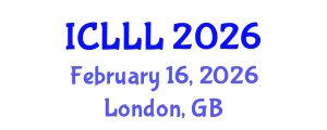 International Conference on Languages, Literature and Linguistics (ICLLL) February 16, 2026 - London, United Kingdom