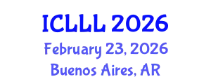International Conference on Languages, Literature and Linguistics (ICLLL) February 23, 2026 - Buenos Aires, Argentina