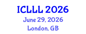 International Conference on Languages, Literature and Linguistics (ICLLL) June 29, 2026 - London, United Kingdom
