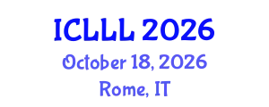 International Conference on Languages, Literature and Linguistics (ICLLL) October 18, 2026 - Rome, Italy