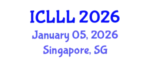 International Conference on Languages, Literature and Linguistics (ICLLL) January 05, 2026 - Singapore, Singapore