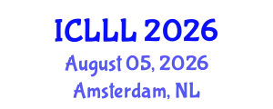 International Conference on Languages, Literature and Linguistics (ICLLL) August 05, 2026 - Amsterdam, Netherlands