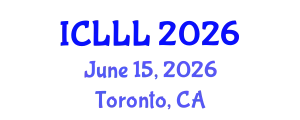 International Conference on Languages, Literature and Linguistics (ICLLL) June 15, 2026 - Toronto, Canada