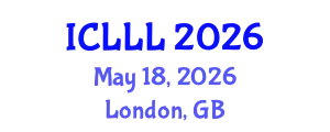 International Conference on Languages, Literature and Linguistics (ICLLL) May 18, 2026 - London, United Kingdom
