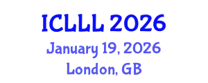 International Conference on Languages, Literature and Linguistics (ICLLL) January 19, 2026 - London, United Kingdom