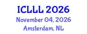 International Conference on Languages, Literature and Linguistics (ICLLL) November 04, 2026 - Amsterdam, Netherlands