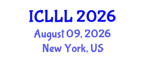 International Conference on Languages, Literature and Linguistics (ICLLL) August 09, 2026 - New York, United States