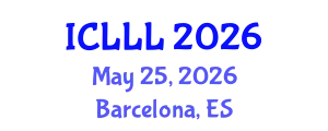 International Conference on Languages, Literature and Linguistics (ICLLL) May 25, 2026 - Barcelona, Spain