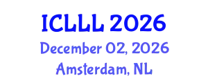 International Conference on Languages, Literature and Linguistics (ICLLL) December 02, 2026 - Amsterdam, Netherlands