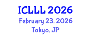 International Conference on Languages, Literature and Linguistics (ICLLL) February 23, 2026 - Tokyo, Japan