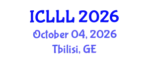 International Conference on Languages, Literature and Linguistics (ICLLL) October 04, 2026 - Tbilisi, Georgia