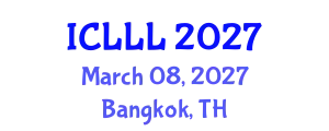 International Conference on Languages, Literature and Linguistics (ICLLL) March 08, 2027 - Bangkok, Thailand