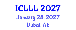 International Conference on Languages, Literature and Linguistics (ICLLL) January 28, 2027 - Dubai, United Arab Emirates