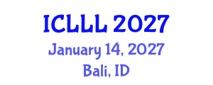 International Conference on Languages, Literature and Linguistics (ICLLL) January 14, 2027 - Bali, Indonesia