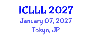 International Conference on Languages, Literature and Linguistics (ICLLL) January 07, 2027 - Tokyo, Japan
