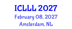 International Conference on Languages, Literature and Linguistics (ICLLL) February 08, 2027 - Amsterdam, Netherlands