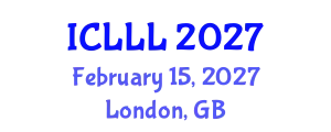 International Conference on Languages, Literature and Linguistics (ICLLL) February 15, 2027 - London, United Kingdom