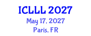 International Conference on Languages, Literature and Linguistics (ICLLL) May 17, 2027 - Paris, France