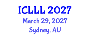 International Conference on Languages, Literature and Linguistics (ICLLL) March 29, 2027 - Sydney, Australia