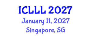 International Conference on Languages, Literature and Linguistics (ICLLL) January 11, 2027 - Singapore, Singapore